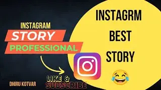 Best create Instagram story ideas 2023 |🔥 insta story editing | #instagram #dhirukotvar