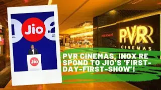 PVR Cinemas, INOX Respond to Jio&rsquo;s &lsquo;First-Day-First-Show&rsquo;!#Inox #Cinemas #Pvr#48 ON TRENDING
