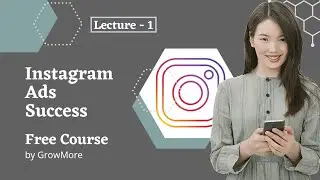 Instagram Ads Success Free Course | Lecture - 1 | Why Instagram Ads | Make Money Online |