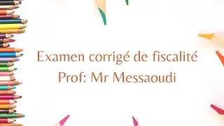 Correction QCM de fiscalite Mr Messaoudi