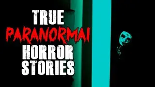 Allegedly True Ghost/Paranormal Horror Stories | Scary and Unbelievable Encounters