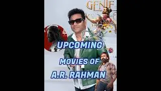 🎶UPCOMING MOVIES OF #arrahman #thuglife #tereishkmein #shortvideo #trending #shorts #yt #ytshorts