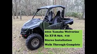 2021 Yamaha Wolverine X2 XT-R 850 #19 ( Stereo Installation Walk Through)