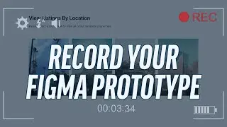 How To Record Figma Prototype