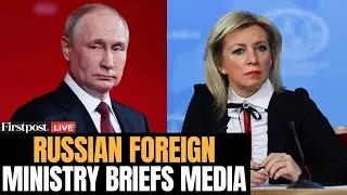 Russia MoFA LIVE: Russian Foreign Ministry Spokesperson Briefs Media | Putin India Visit |  N18G