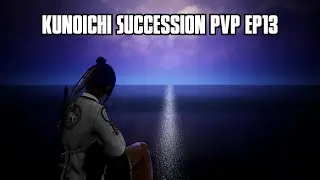 BDO Kunoichi Succession PVP EP13