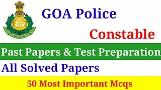 Goa Police Constable Test Preparation | Goa Police Constable Past Papers | Goa Police Solved Papers