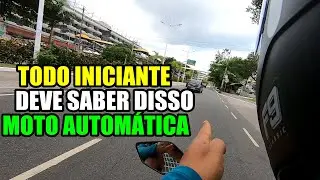 MOTO AUTOMÁTICA NÃO É SÓ ACELERA E FREIA
