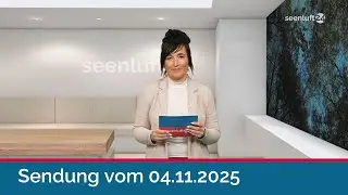 seenluft24 Sendung vom 04.11.2025 | komplett