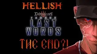 Dungeons 3 Famous Last Words THE END? IS IT?! Mission 3 - Part 2 | Let's Play Dungeons 3 Gameplay