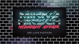Mirko Hirsch   Midnight Affair   Italo Disco 2018