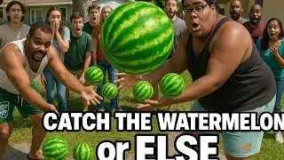 Catch the WATERMELON nd get $100!! (DIDDY CHALLENGE)!!