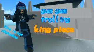 GumGum [gear fourth] Trolling king piece