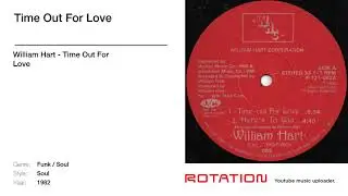 William Hart - Time Out For Love