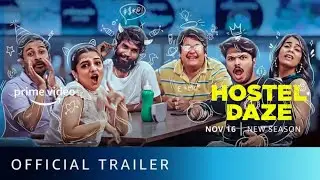 HOSTEL DAZE SEASON 3 | Official Trailer | Amazon Prime Video | 16th November 2022 |
