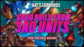 A Good Build of Bad Units (and Golden Brann) | Dogdog Hearthstone Battlegrounds