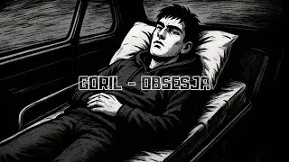 Goril - Obsesja (prod.by kewan x bre)