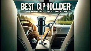 👉 Best Cup Holder Fishing Rod Holder | Angler's Essential | Keep Your Fishing Gear Handy 🎣🥤