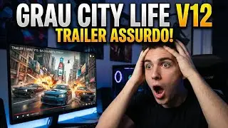 Reagisco Al Secondo Trailer di Grau City Life V12!