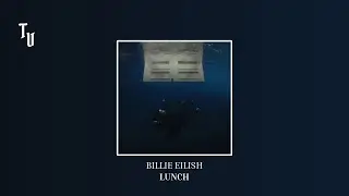 Billie Eilish - LUNCH | Slowed + Reverb