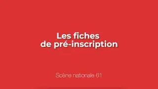 Tutoriel &mdash; Fiches de pr&eacute; inscription