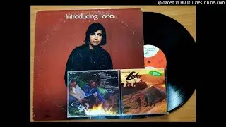 LOBO - We'll Be One by Two Today, INTRODUCING LOBO, ORIGINAL Album..HQ SOUND
