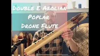 Native American Style Drone Flute Key of E - Aeolian