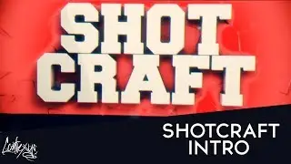 ShotCraft | Intro