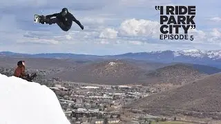 I Ride Park City 2016 : Episode 5