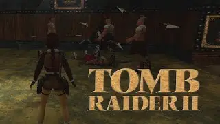 Tomb Raider II #5 [Jack/Xelrog]
