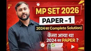 MP SET 2026  PAPER - 1 | MP SET Previous Year Questions ( 2024 )| Complete Solution |