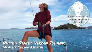 My First Sailing Regatta in the Caribbean - United States Virgin Islands