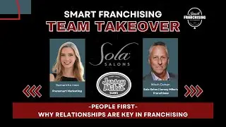 Fransmart Takeover: People First &ndash; Why Relationships Are Key in Franchising with Mitch Cohen