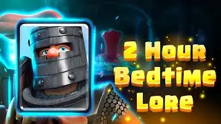 2 Hours of Clash Royale Lore To Help You Sleep