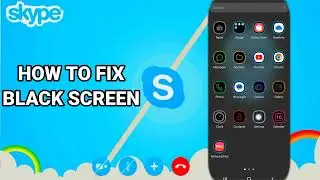 How To Fix Black Screen On Skype App