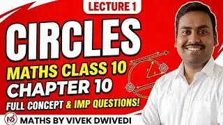#1_ Circles || Foundation course || CBSE || Board || Class 10