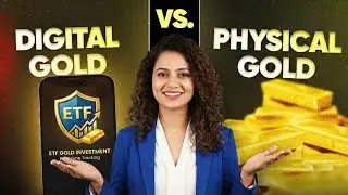 Digital Gold vs Physical Gold | What is Digital Gold | Sovereign Gold Bond | Gold Fund | Gold ETF