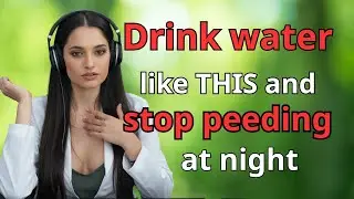 Urologist Reveals: Drink Water This Way to Prevent Nighttime Urination &ndash; Secrets Seniors Should Know