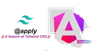 Angular 21 New Features | What is @apply? | How to use @apply directive in Tailwind CSS?