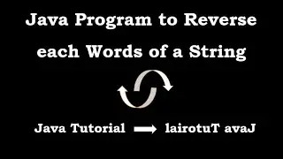 Java Tutorial - Reverse each Words of a String