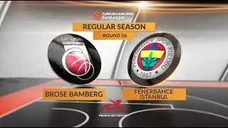 Highlights: Brose Bamberg-Fenerbahce Istanbul