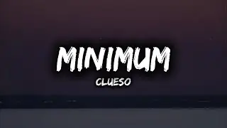 Clueso - Minimum [LYRICS]