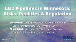 CO2 Pipelines in Minnesota: Risks, Realities & Regulation | Part 2