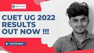CUET UG 2022 RESULTS ARE OUT NOW | CHECKED YOURS YET? | GetMyUni