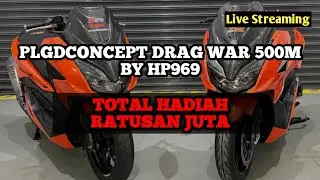 LIVE ARISAN PLGDCONCEPT DRAG 500M HP969
