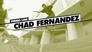 Firing Line: Chad Fernandez