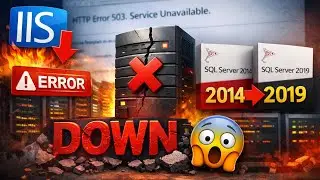 Why IIS Server Crashes After SQL Server Migration? | SQL 2014 &rarr; 2019 Real Issues