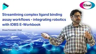 Streamlining ligand binding assay workflows &ndash; integrating robotics with IDBS E-WorkBook | i3 2025