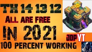 Hack coc in 2021 free th 14 th 13 id bilkul free jldi lelo