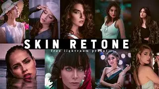 Skin Retone Lightroom Mobile Preset |  portrait photography | Retouch Fashion Portraits